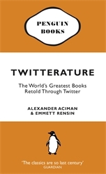Book cover of Twitterature by Alexander Aciman, Emmett Rensin