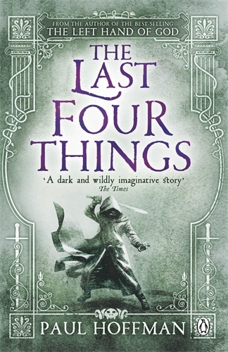 Book cover of The Last Four Things by Paul Hoffman