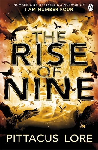 Book cover of The Rise of Nine by Pittacus Lore