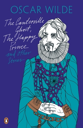 Book cover of The Canterville Ghost, The Happy Prince and Other Stories by Oscar Wilde