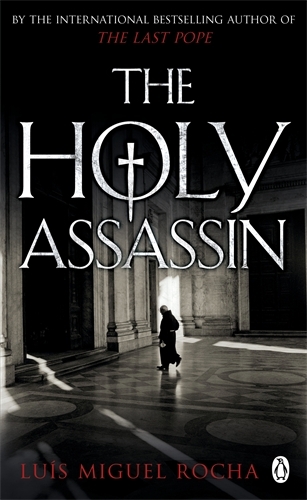 Book cover of The Holy Assassin by Luis Miguel Rocha