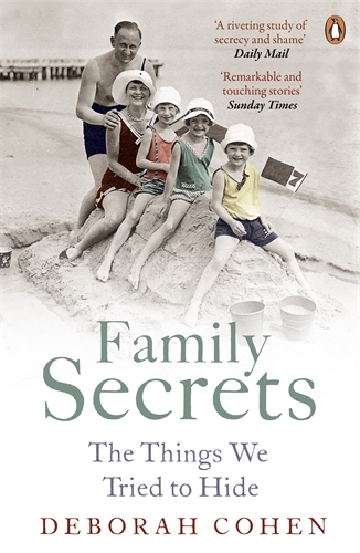 Book cover of Family Secrets by Deborah Cohen