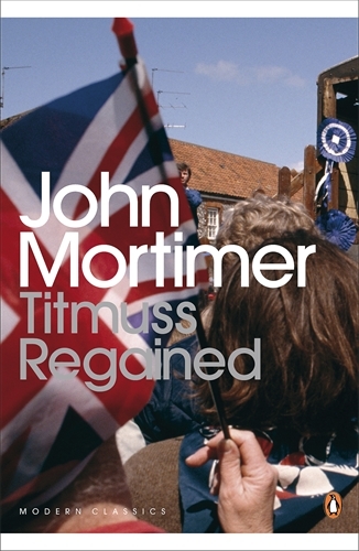 Book cover of Titmuss Regained by John Mortimer