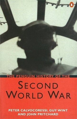 Book cover of The Penguin History of the Second World War by Guy Wint, Peter Calvocoressi, John Pritchard