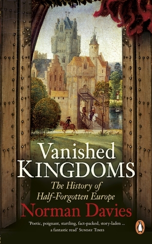 Book cover of Vanished Kingdoms by Norman Davies