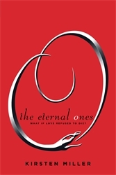 Book cover of The Eternal Ones by Kirsten Miller