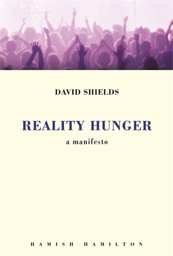 Book cover of Reality Hunger by David Shields