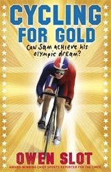 Book cover of Cycling for Gold by Owen Slot