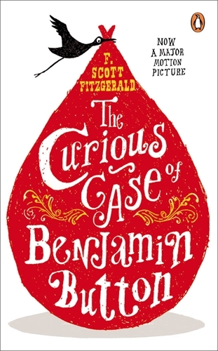 Book cover of The Curious Case of Benjamin Button by F. Scott Fitzgerald