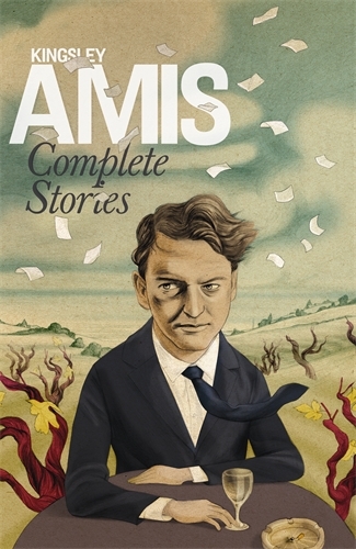 Book cover of Complete Stories by Kingsley Amis