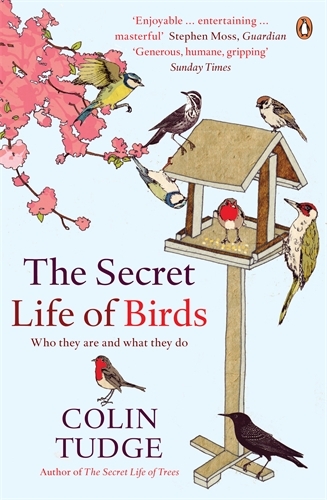 Book cover of The Secret Life of Birds by Colin Tudge