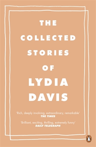 Book cover of The Collected Stories of Lydia Davis by Lydia Davis
