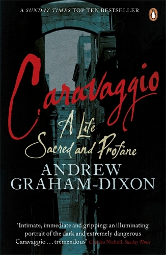 Book cover of Caravaggio by Andrew Graham Dixon