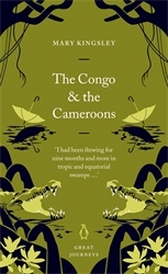 Book cover of The Congo and the Cameroons by Mary Kingsley