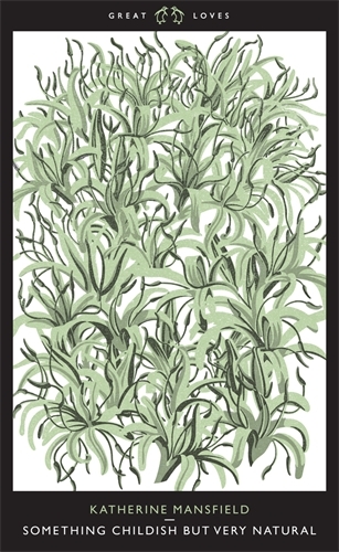 Book cover of Something Childish But Very Natural by Katherine Mansfield