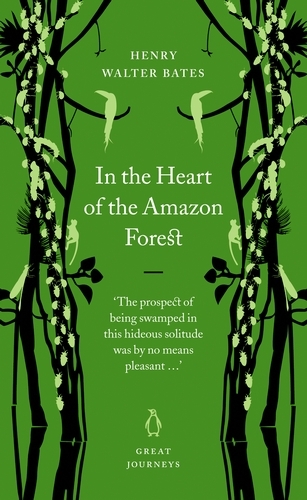Book cover of In the Heart of the Amazon Forest by Henry Walter Bates