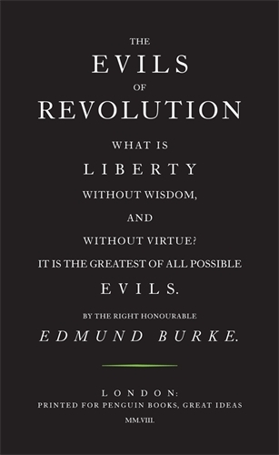 Book cover of The Evils of Revolution by Edmund Burke