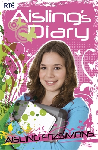 Book cover of Aisling's Diary by Aisling Fitzsimons