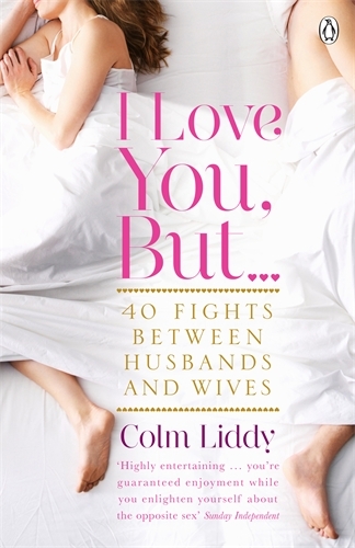 Book cover of I Love You, But ... by Colm Liddy