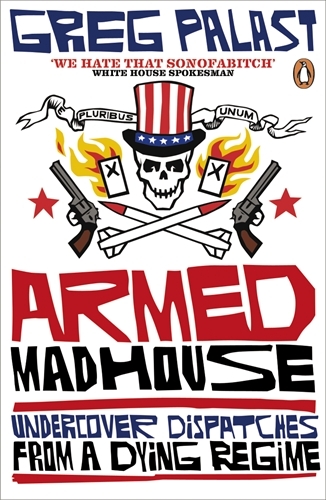 Book cover of Armed Madhouse by Greg Palast