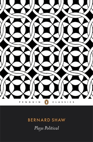 Book cover of Plays Political by George Bernard Shaw