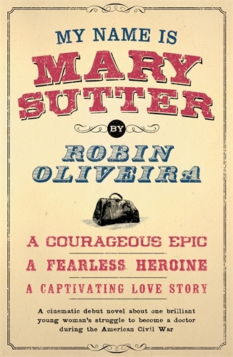 Book cover of My Name is Mary Sutter by Robin Oliveira
