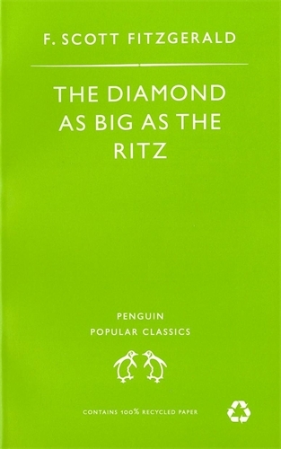 Book cover of The Diamond As Big As the Ritz And Other Stories by F. Scott Fitzgerald