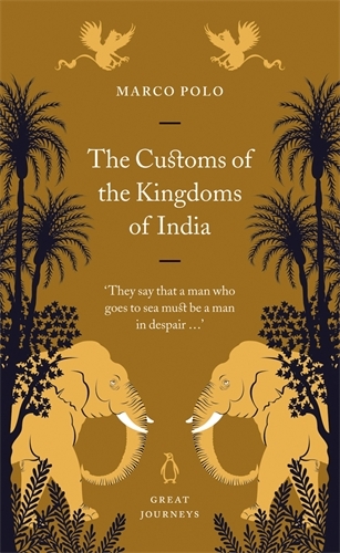 Book cover of The Customs of the Kingdoms of India by Marco Polo