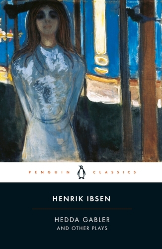Book cover of Hedda Gabler and Other Plays by Henrik Ibsen