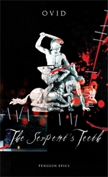 Book cover of The Serpent's Teeth by Ovid