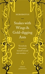 Book cover of Snakes with Wings and Gold-digging Ants by Herodotus
