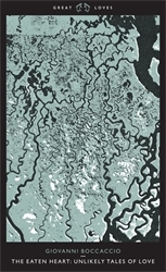 Book cover of The Eaten Heart by Giovanni Boccaccio