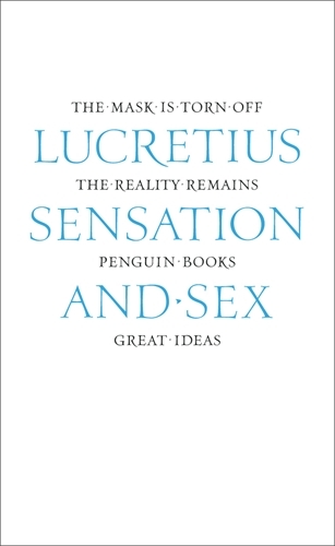 Book cover of Sensation and Sex by Lucretius