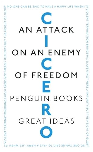 Book cover of An Attack on an Enemy of Freedom by Cicero