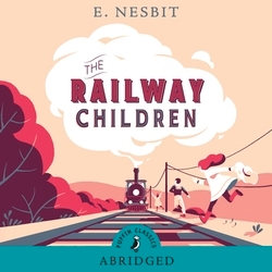 Book cover of The Railway Children by E Nesbit