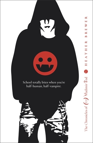 Book cover of The Chronicles of Vladimir Tod: Eighth Grade Bites by Heather Brewer