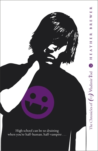 Book cover of #3 - The Chronicles of Vladimir Tod: Tenth Grade Bleeds by Heather Brewer