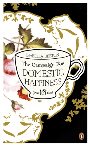 Book cover of The Campaign for Domestic Happiness by Isabella Beeton