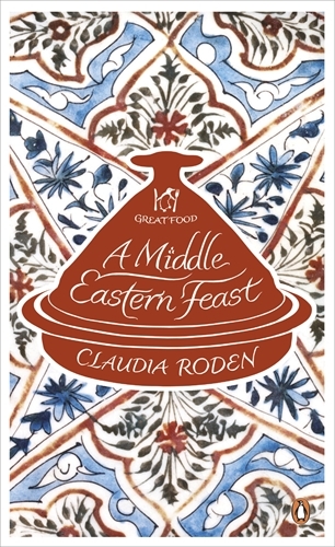 Book cover of A Middle Eastern Feast by Claudia Roden