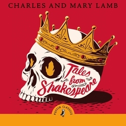 Book cover of Tales from Shakespeare by Charles Lamb, Mary Lamb, William Shakespeare