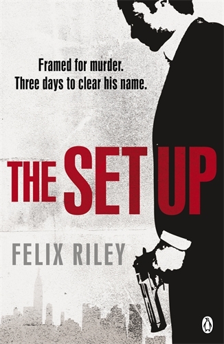 Book cover of The Set-up by Felix Riley