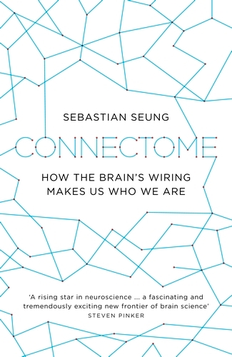 Book cover of Connectome by Sebastian Seung