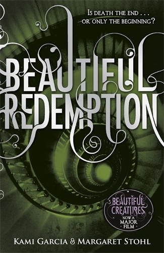 Book cover of Beautiful Redemption (Book 4) by Kami Garcia, Margaret Stohl