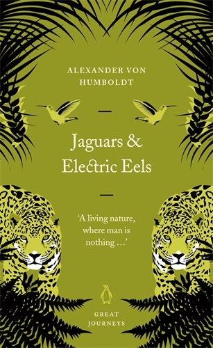 Book cover of Jaguars and Electric Eels by Alexander von Humboldt