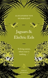 Book cover of Jaguars and Electric Eels by Alexander von Humboldt