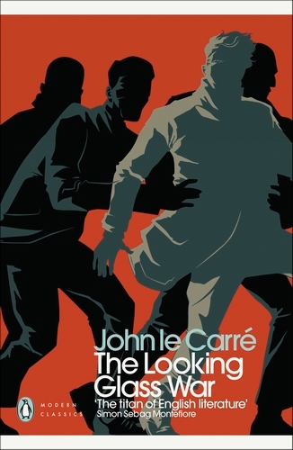 Book cover of The Looking Glass War by John le Carré