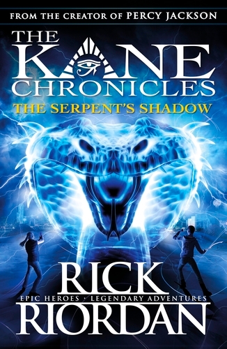 Book cover of The Serpent's Shadow (The Kane Chronicles Book 3) by Rick Riordan