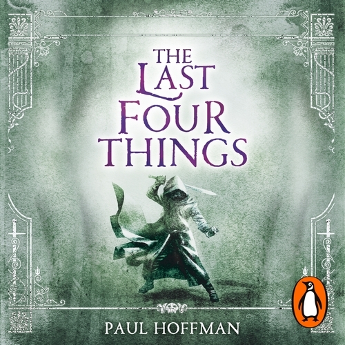Book cover of The Last Four Things by Paul Hoffman