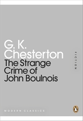 Book cover of The Strange Crime of John Boulnois by G K Chesterton