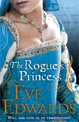 Book cover of The Rogue's Princess by Eve Edwards